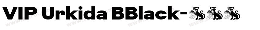 VIP Urkida BBlack字体转换
